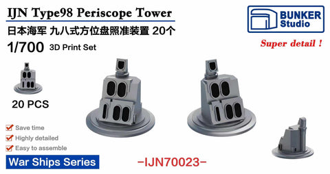 Bunker Studio IJN70023 1/700 IJN Type98 Periscope Tower