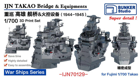 Bunker Studio IJN70129 1/700 IJN TAKAO Bridge & Equipments(1944-45)