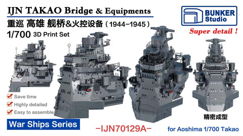 Bunker Studio IJN70129A 1/700 IJN TAKAO Bridge & Equipments(1944-45)