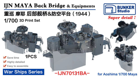 Bunker Studio IJN70131BA 1/700 IJN MAYA Back Bridge & Equipments(1944)