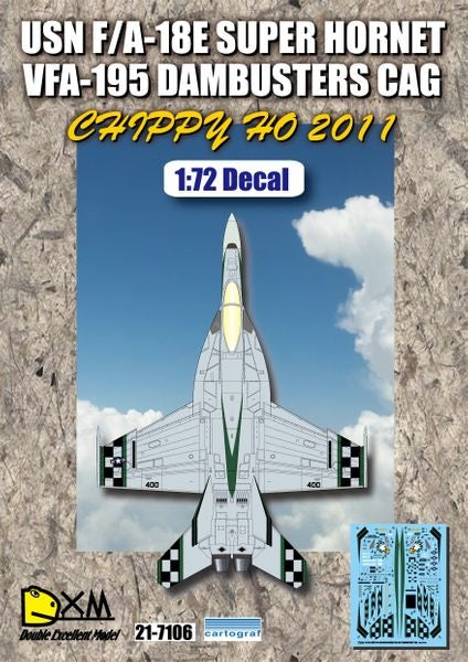 DXM 21-7106 1/72 US Navy F/A-18E VFA-195 Dambusters 2011 Chippyho (For Hasegawa, Revell, Academy, Italeri, and Tamiya)