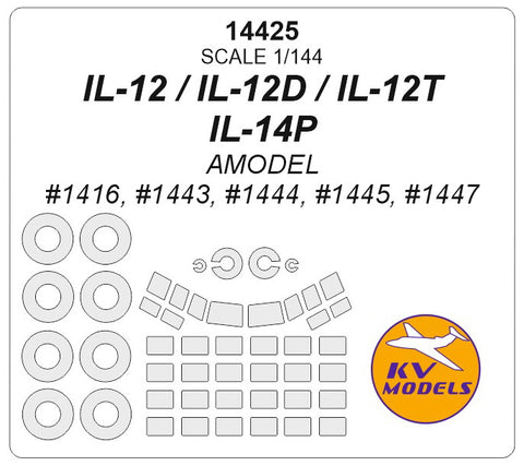 KV Models 14425 1/144 Ilyushin IL-12 / IL-12D / IL-12T / IL-14P (AMODEL #1416, #1443, #1444, #1445, #1447)+ wheels masks (For EASTERN EXPRESS / AMODEL)