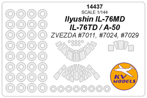 KV Models 14437 1/144 Ilyushin IL-76MD / IL-76TD / A-50 (ZVEZDA #7011, #7024, #7029) + wheels masks (For ZVEZDA)