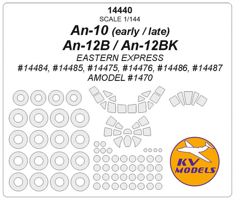 KV Models 14440 1/144 An-10 early / An-10 late / An-12B / An-12BK (AMODEL #1470 / EASTERN EXPRESS #14475, #14476, #14484, #14485, #14486, #14487) + wheels masks (For EASTERN EXPRESS / AMODEL)