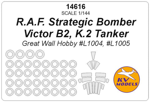 KV Models 14616 1/144 R.A.F. Strategic Bomber Victor B2, K.2 Tanker- (Great Wall Hobby #L1004, #L1005) + wheels masks (For Great Wall Hobby)
