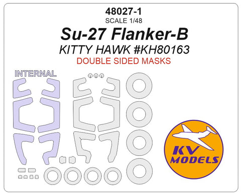 KV Models 48027-1 1/48 Su-27 Flanker-B (KITTY HAWK #KH80163) - (double sided) + wheels masks (For Kitty Hawk)