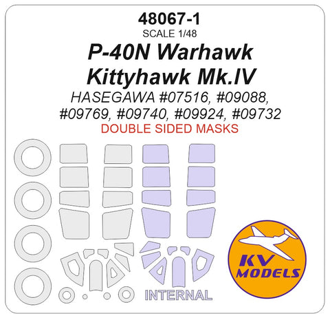 KV Models 48067-1 1/48 P-40N Warhawk / Kittyhawk Mk.IV (HASEGAWA #07516, #09088, #09769, #09740, #09924, #09732) - (Double-sided) + wheels masks (For HASEGAWA)