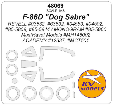 KV Models 48069 1/48 F-86D "Dog Sabre" (REVELL #03832, #63832, #04553, #04502, #85-5868, #85-5844 / MONOGRAM #85-5960 / MustHave! Models #MH148002) + wheels masks (For REVELL / MONOGRAM / ACADEMY)