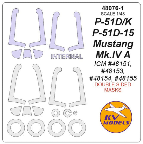 KV Models 48076-1 1/48 P-51D / P-51K / P-51D-15 / P-51K / Mustang Mk.IV A (ICM #48151, #48153, #48154, #48155) - Double sided + wheels masks (For ICM)