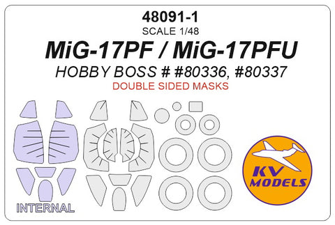 KV Models 48091-1 1/48 MiG-17PF / PFU (HOBBY BOSS #80336, #80337) - (double sided) + wheels masks (For HOBBY BOSS)