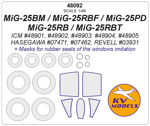 KV Models 48092 1/48 MiG-25PD / RB / RBТ / BRF / BM (ICM #48901, #48902, #48903, #48904, #48905 / HASEGAWA #07471, #07462 / REVELL #03931) + wheels masks (For ICM / REVELL / HASEGAWA)