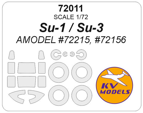 KV Models 72011 1/72 Su-1 / Su-3 (AMODEL #72215, #72156) + wheels masks (For AMODEL)