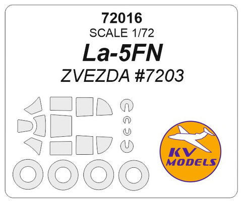KV Models 72016 1/72 La-5FN (ZVEZDA #7203) + wheels masks (For ZVEZDA)