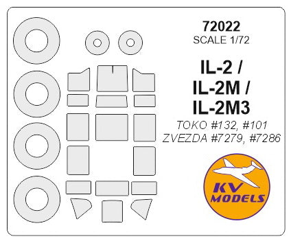 KV Models 72022 1/72 IL-2 / IL-2M / IL-2M3 (TOKO #132, #101 / ZVEZDA #7279, #7286) + wheels masks (For ZVEZDA / TOKO)