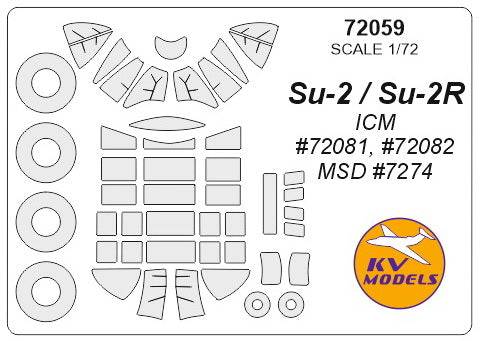 KV Models 72059 1/72 Su-2 / Su-2R (ICM #72081, #72082 / MSD #7274 / MODELIST #207217) + wheels masks (For ICM / MSD / MODELIST)