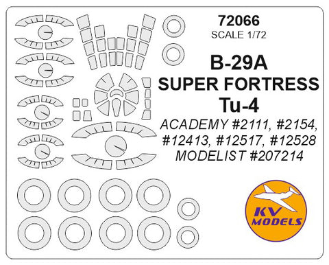 KV Models 72066 1/72 B-29A SUPER FORTRESS / Tu-4 (ACADEMY #2111, #2154, #12413, #12517, #12528 / MODELIST #207214) + wheels masks (For ACADEMY / MODELIST)