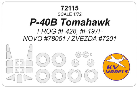KV Models 72115 1/72 P-40B Tomahawk (FROG #F428, #F197F / NOVO #78051 / ZVEZDA #7201) + wheels masks (For FROG / NOVO / ZVEZDA)