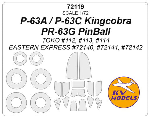 KV Models 72119 1/72 P-63A/C Kingcobra / PR-63G PinBall (TOKO #112, #113, #114 / EASTERN EXPRESS #72140, #72141, #72142) + wheels masks (For TOKO / EASTERN EXPRESS)