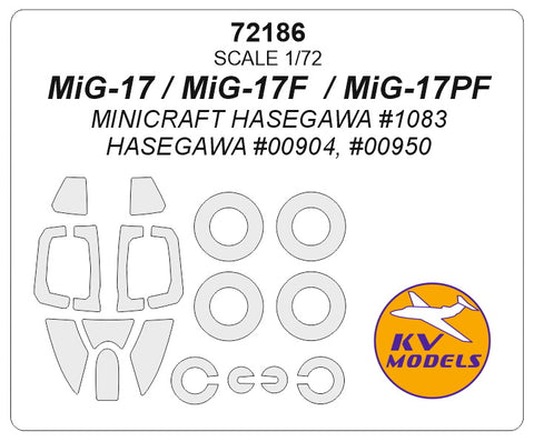 KV Models 72186 1/72 MiG-17 / MiG-17F / MiG-17PF (MINICRAFT HASEGAWA #1083 / HASEGAWA #00904, #00950) + wheels masks (For Hasegawa)