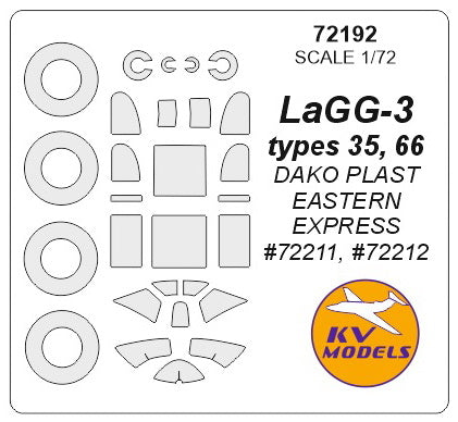 KV Models 72192 1/72 LaGG-3 types 35, 66 (DAKO PLAST / EASTERN EXPRESS #72211, #72212) + wheels masks (For DAKO Plast / Eastern Express)