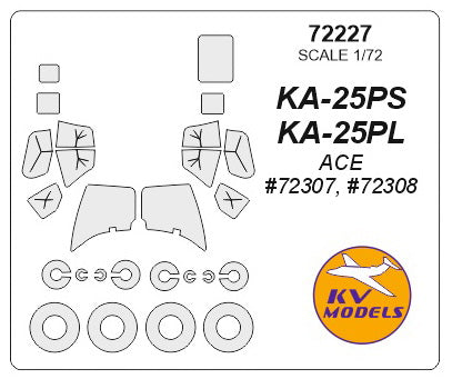 KV Models 72227 1/72 KA-25PS / KA-25PL (ACE #72307, #72308) + wheels masks (For ACE)