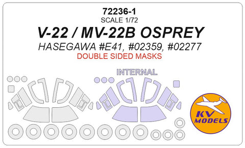 KV Models 72236-1 1/72 V-22 / MV-22B OSPREY (Hasegawa #E41, #02359, #02277) - (Double sided) + wheels masks (For Hasegawa)