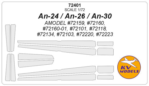 KV Models 72401 1/72 An-24 / An-24B / An-24T / An-24RT / An-26 early/late / An-26RR / An-26RT / An-26Z / An-30 / An-30D (AMODEL #72159, #72160, #72160-01, #72101, #72118, #72134, #72103, #72220, #72223) (For AMODEL)