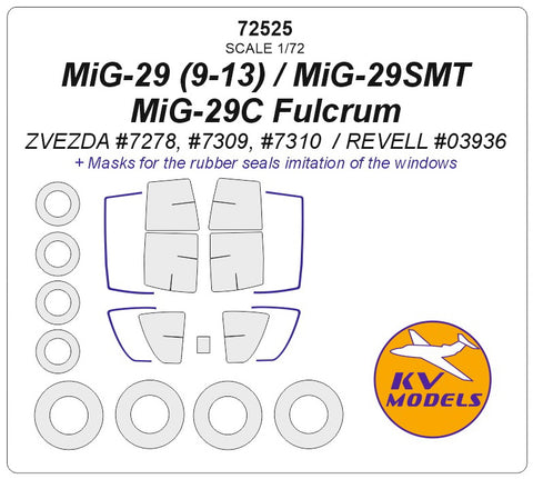 KV Models 72525 1/72 MiG-29 (9-13), MiG-29SMT, MiG-29 Swifts, MiG-29C Fulcrum (ZVEZDA #7278, #7309, #7310 / REVELL #03936) + wheels masks (For ZVEZDA)