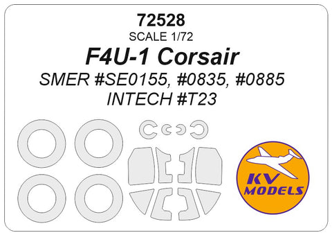 KV Models 72528 1/72 F4U-1 Corsair (SMER #SE0155, #0835, #0885 / INTECH #T23) + wheels masks (For SMER / INTECH)