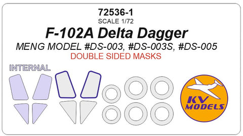 KV Models 72536-1 1/72 F-102A Delta Dagger (Meng Model #DS-003, #DS-003S, #DS-005) - (Double sided) + wheels masks (For Meng Model)