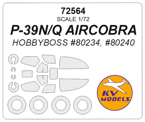 KV Models 72564 1/72 P-39N/Q AIRCOBRA (HOBBYBOSS #80234, #80240) + wheels masks (For HOBBY BOSS )