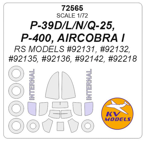 KV Models 72565 1/72 P-39D/L/N/Q-25/P-400/AIRCOBRA I (RS MODELS #92131, #92132, #92135, #92136, #92142, #92218) + wheels masks (For RS Models)
