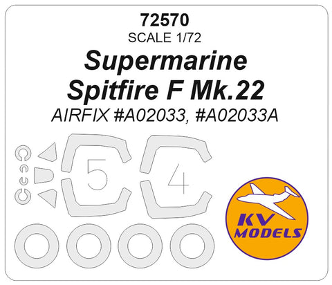 KV Models 72570 1/72 Supermarine Spitfire F Mk.22 (AIRFIX #02033, #02033A) + wheels masks (For AIRFIX)