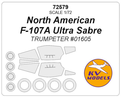 KV Models 72579 1/72 North American F-107A Ultra Sabre (TRUMPETER #01605) + wheels masks (For Trumpeter)