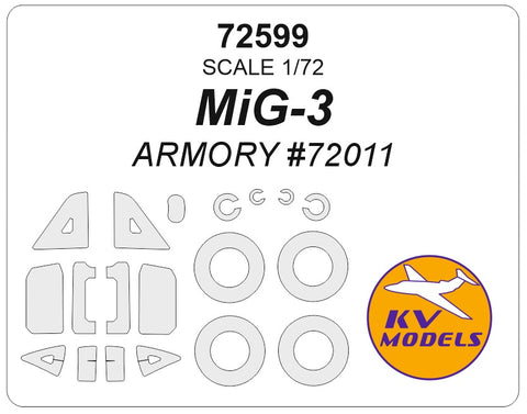 KV Models 72599 1/72 MiG-3 Late Production (ARMORY #72011) + wheels masks (For ARMORY)