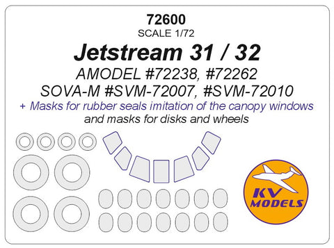 KV Models 72600 1/72 JetStream 31 / 32 (AMODEL #72238, #72262 / SOVA-M #SVM-72007, #SVM-72010) + wheels masks (For AMODEL / SOVA-M)