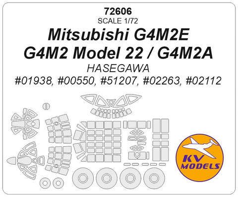 KV Models 72606 1/72 Mitsubishi G4M2E / G4M2 Model 22 / G4M2A (HASEGAWA #00550, #51207, #02263, #02112) + wheels masks (For Hasegawa)