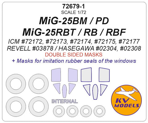 KV Models 72679-1 1/72 МiG-25RBT / RB / RBF / BM (ICM #72172, #72173, #72174, #72175 / Revell #03878) - (Double sided) + wheels masks (For ICM / Revell)