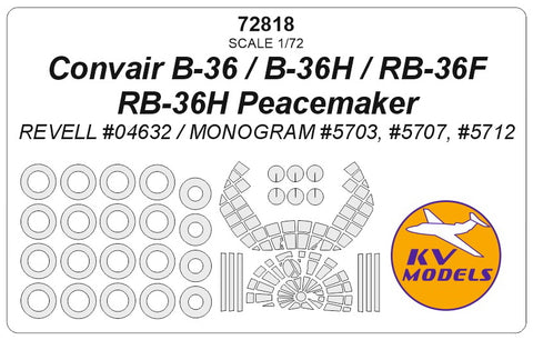 KV Models 72818 1/72 Convair B-36 / B-36H / RB-36F / RB-36H Peacemaker (REVELL #04632 / MONOGRAM #5703, #5707, #5712) + wheels masks (For Monogram / Revell)
