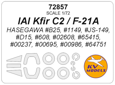 KV Models 72857 1/72 IAI Kfir C2 / F-21A (HASEGAWA #B25, #1149, #JS-149, #D15, #608, #02608, #65415, #00237, #00695, #00986, #64751) + wheels masks (For HASEGAWA)
