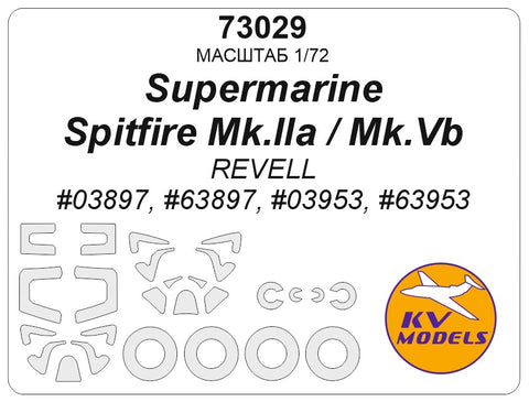 KV Models 73029 1/72 Supermarine Spitfire Mk.Iia / Mk.Vb (REVELL #03897, #63897, #03953, #63953) + wheels masks (For REVELL)