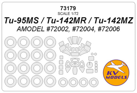 KV Models 73179 1/72 Tu-95MS / Tu-142MR / Tu-142MZ (AMODEL #72002, #72004, #72006) + wheels masks (For AMODEL)