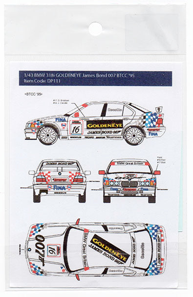 Decal Pool DP111 1/43 BMW 318i Goldeneye James Bond 007 BTCC '95