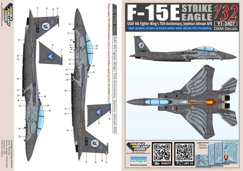 DXM 91-3407 1/32 US Air Force McDonnell Douglas F-15E Strike Eagle, 4th Fighter Wing 75th Anniversary Livery (For Tamiya and Revell)
