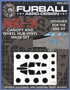 FURBALL FMS-023 1/48 MIG-31 Foxhound Canopy & Wheel Hub Vinyl Mask Set（For AMK）