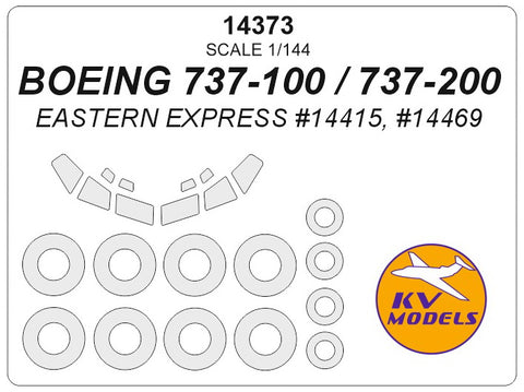 KV Models 14373 1/144 Boeing 737-100 / 200 (EASTERN EXPRESS #14415, #14469) + wheels masks (For EASTERN EXPRESS)