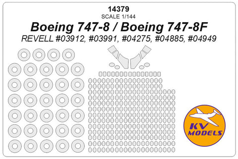 KV Models 14379 1/144 Boeing 747-8 / Boeing 747-8F (REVELL #03912, #03991, #04275, #04885, #04949) + wheels masks (For Revell)
