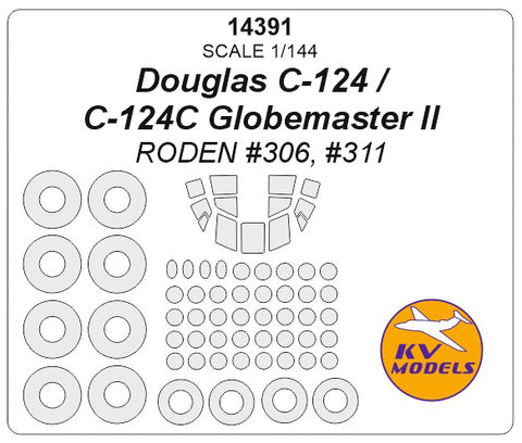 KV Models 14391 1/144 Douglas C-124 / C-124C Globemaster II (RODEN #306, #311) with the side windows on fuselage masks and masks for wheels (For RODEN)