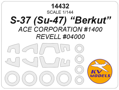 KV Models 14432 1/144 S-37 (Su-47) Berkut (REVELL #04000, Ace Corporation #1400) + wheels masks (For REVELL / Ace Corporation)