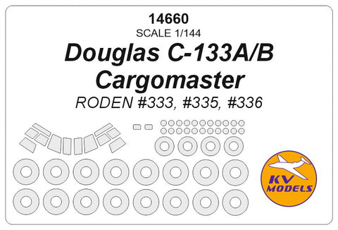 KV Models 14660 1/144 Douglas C-133A/B Cargomaster (RODEN #333, #335) + wheels masks (For RODEN)